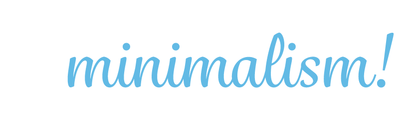 minimalism!